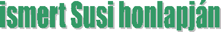 ismert Susi honlapján